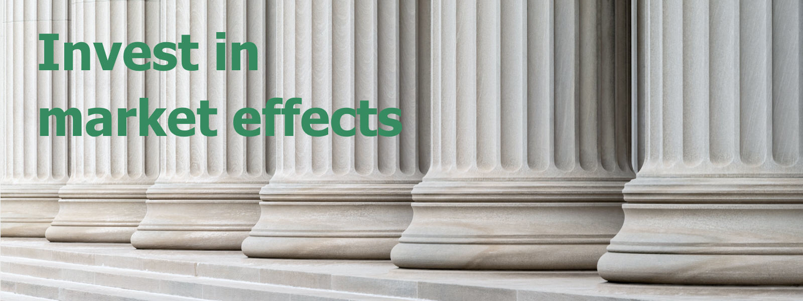 Invest in market effects also called calendar effects or seasonal effects.